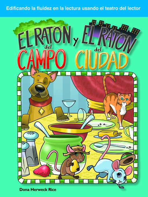 Title details for El raton del campo y el raton de la ciudad (The Town Mouse and the Country Mouse) by Debra Housel - Available
